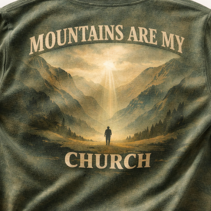 Mountains Are My Church – Faith & Nature Hiking T-Shirt