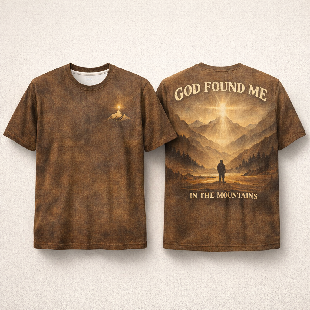 God Found Me In The Mountains – Faith & Hiking T-Shirt
