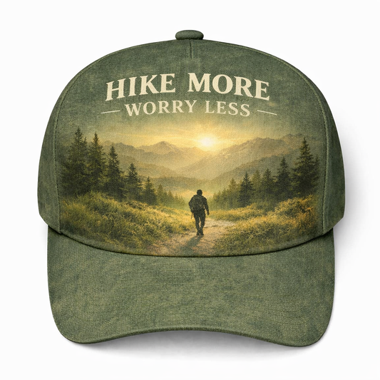 Hike More Worry Less Cap